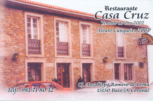 Restaurante Casa Cruz C/ Arzobispo Romero de Lema Baio La Coruña